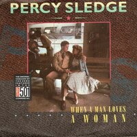 Percy Sledge - When a man loves a woman + Warm and tender (Vinylsingle)