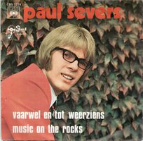 Paul Severs - Vaarwel en tot weerziens + Music on the rocks (Vinylsingle)