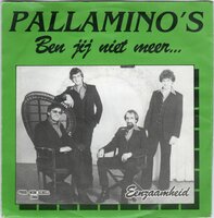 Pallamino's  - Ben jij niet meer + Eenzaamheid (Vinylsingle)