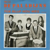 Paladijns - Toe Blijf Nou Weg + Denk Eraan Angelina (Vinylsingle)