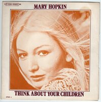 Mary Hopkin - Think about your children + Heritage (Vinylsingle)