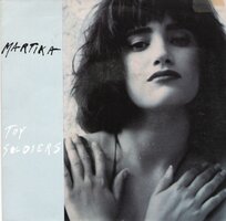 Martika - Toy soldiers + Exchange of hearts (Vinylsingle)