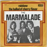 Marmalade - Rainbow + Ballad of Cherry Flavar (Vinylsingle)