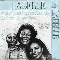 Labelle - Voulez vous coucher avec moi + What can I do for you (Vinylsingle)