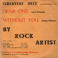 Johnny Tillotson / Larry Finnegan - Without you + Dear one (Vinylsingle)