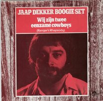 Jaap Dekker - Wij zijn twee eenzame cowboys + Blues in version (Vinylsingle)