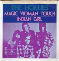 Hollies - Magic woman touch + Indian girl (Vinylsingle)