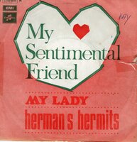 Herman's Hermits - My sentimental friend + My lady (Vinylsingle)
