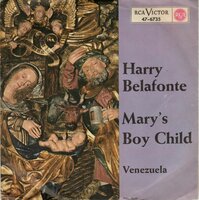Harry Belafonte - Mary's boy child + Venezuela (Vinylsingle)
