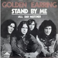 Golden Earring - Stand by me + All day watcher (Vinylsingle)