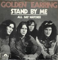 Golden Earring - Stand by me + All day watcher (Vinylsingle)