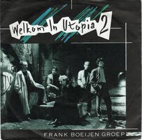 Frank Boeijen Groep - Welkom in Utopia 2 + De tijden (Vinylsingle)