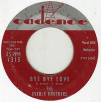Everly Brothers - Bye bye love + I wonder if I care as much (Vinylsingle)