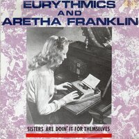 Eurythmics & Aretha Franklin - Sisters are doin' it for themselves + I love like a ball and a chain (Vinylsingle)