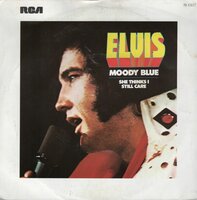 Elvis Presley - Moody Blue + She thinks I still care (Vinylsingle)