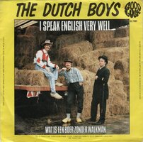 Dutch Boys - I speak English very well + Wat is een boer zonder walkman (Vinylsingle)