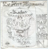 De Heer Hugowaard - Marie Pak De Koffer In + Quia Absurdum (Onzinning) (Vinylsingle)