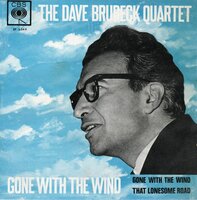 Dave Brubeck - Gone with the wind + That lonesome road (Vinylsingle)