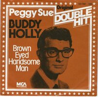 Buddy Holly - Peggy Sue + Brown eyed handsome man (Vinylsingle)