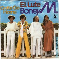 Boney M. - El lute + Gotta go home (Vinylsingle)