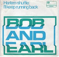 Bob & Earl - Harlem shuffle + I'll keep running back (Vinylsingle)