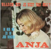 Anja - Waarom hou je niet van mij + Ik heb me zo in je vergist (Vinylsingle)
