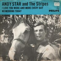 Andy Starr - I Love You More And More Every Day + No Wedding Today (Vinylsingle)