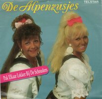 Alpenzusjes - Pak elkaar lekker bij de schouders + Mein kleiner.. (Vinylsingle)