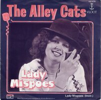 Alley Cats - Lady mispoes + (instr.) (Vinylsingle)