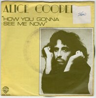 Alice Cooper - How you gonna see me now + No tricks (Vinylsingle)