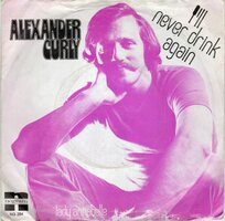 Alexander Curly - I'll never drink again + Lady Annabelle (Vinylsingle)