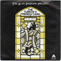 Alan Parsons Project - The turn of a friendly card + Snake (Vinylsingle)