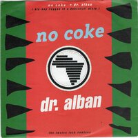 Dr. Alban - No coke + (swe-flow-mix) (Vinylsingle)