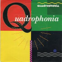 Quadrophonia - Quandrophonia + (Instr.) (Vinylsingle)