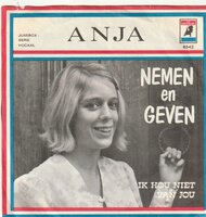 Anja - Nemen en geven + Ik hou niet van jou (Vinylsingle)