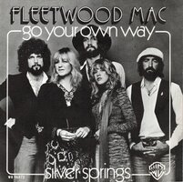 Fleetwood Mac - Go your own way + Silver springs (Vinylsingle)