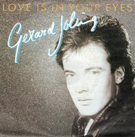 Gerard Joling - Love is in your eyes + No string attached (Vinylsingle)