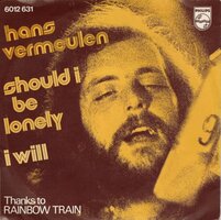 Hans Vermeulen - Should I be lonely + I will (Vinylsingle)