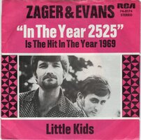 Zager & Evans - In the year 2525 + Little Kids (Vinylsingle)