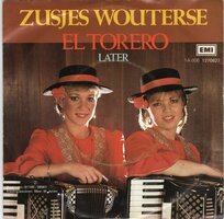 Zusjes Wouterse - El torero + Later (Vinylsingle)