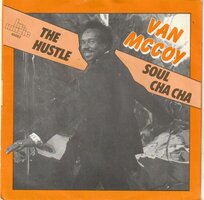Van McCoy - The Hustle + Soul Cha Cha (Vinylsingle)