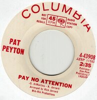 Pat Peyton - Pay No Attention + You Waited Too Long (Vinylsingle)
