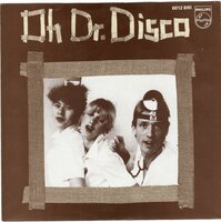 Doctor Disco - Oh Dr. Disco + (Nederlandse Versie) (Vinylsingle)