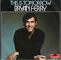 Bryan Ferry - This is tomorrow + As the world turns (Vinylsingle)