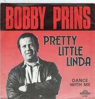 Bobby Prins - Pretty little Linda + Dance with me (Vinylsingle)