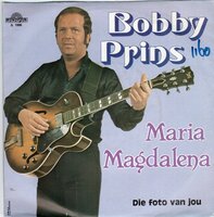 Bobby Prins - Maria Magdalena + Die foto van jou (Vinylsingle)