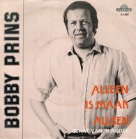 Bobby Prins - Alleen is maar alleen + Schat van 'n ander (Vinylsingle)
