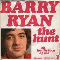 Barry Ryan - The hunt + No living without her love (Vinylsingle)