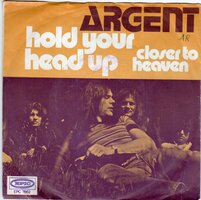 Argent - Hold your head up + Closer to heaven (Vinylsingle)