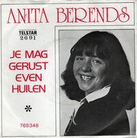 Anita Berends - Je Mag Gerust Even Huilen + 765348 (Vinylsingle)